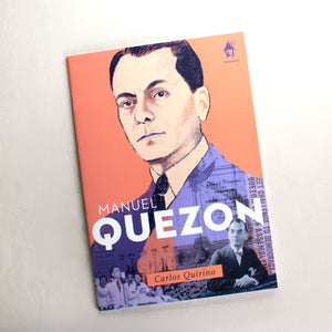 MANUEL QUEZON: Great Lives Series