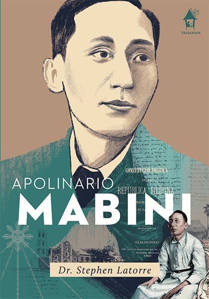 APOLINARIO MABINI: Great Lives Series