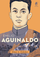 Load image into Gallery viewer, EMILIO AGUINALDO: Great Lives Series
