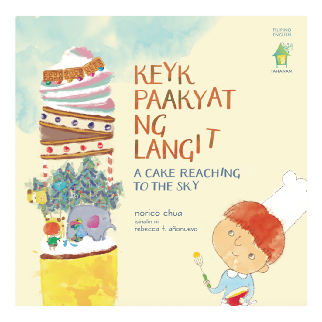 Keyk Paakyat ng Langit (A Cake Reaching to the Sky)