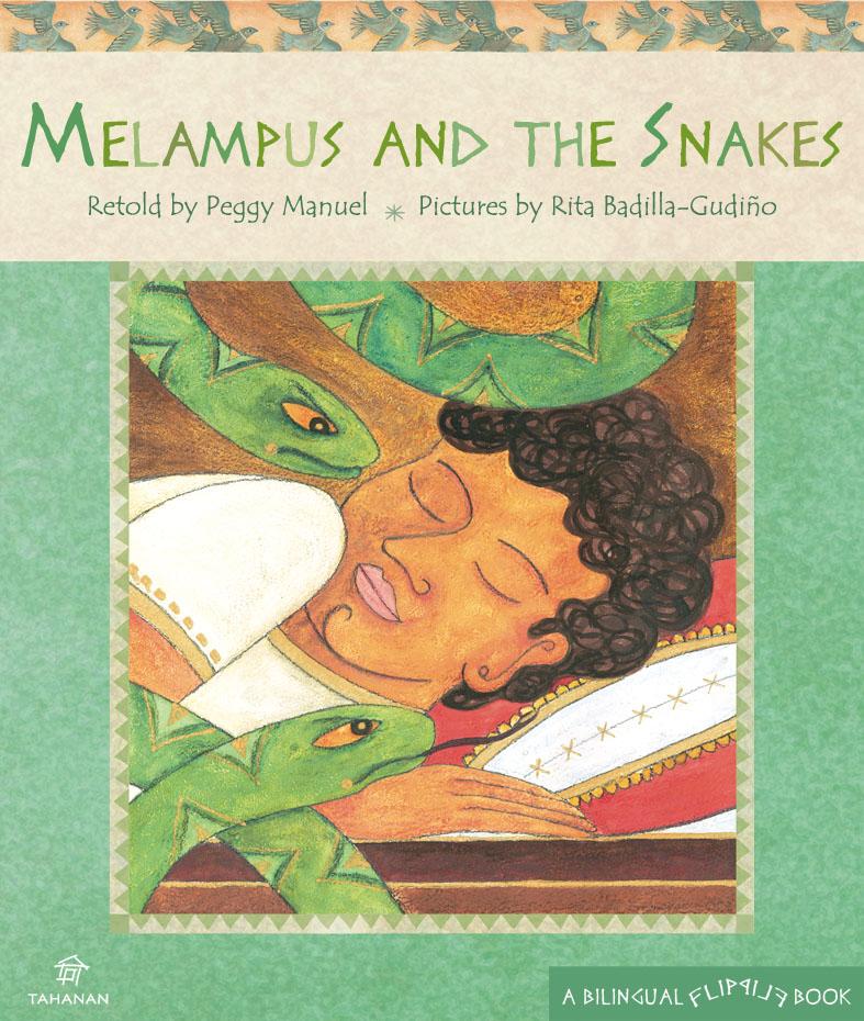MELAMPUS AND THE SNAKES (Si Melampus at ang mga Ahas): A Flip Book
